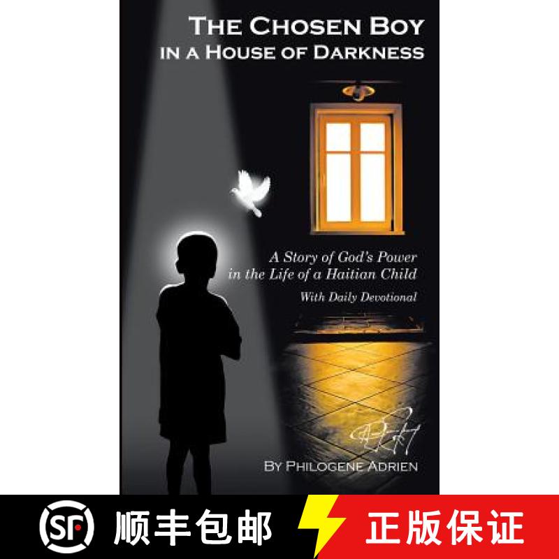 【3-4周达】The chosen boy in the house of darkness [9781498417198]