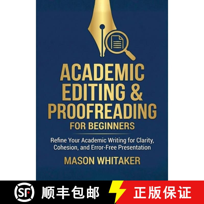 【3-4周达】Academic Editing and Proofreading for Beginners: Refine Your Academic Writing for Clarity,... [9798295527869]图片