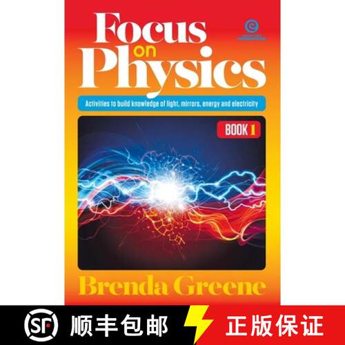 【3-4周达】Focus on Physics, Book 1: Activities to build knowledge of light, mirrors, energy and elec... [9781776552931]