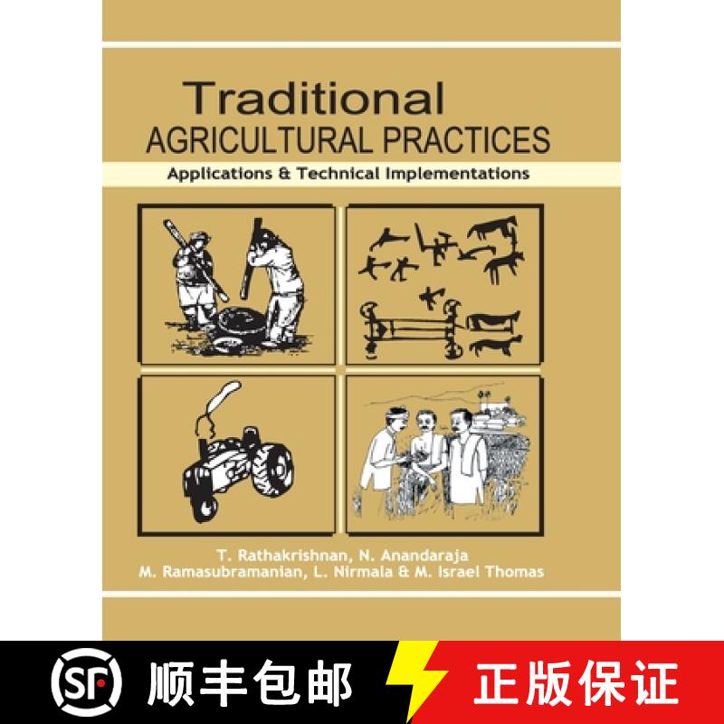 【3-4周达】Traditional Agricultural Practices: Applications and Technical Implementations [9789358870299]