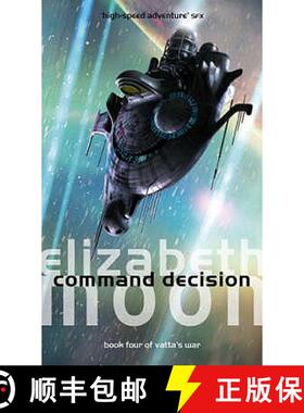 【3-4周达】Command Decision: Vatta's War: Book Four [9781841493794]