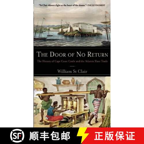 【3-4周达】The Door of No Return : The History of Cape Coast Castle and the Atlantic Slave Trade [9781933346168]