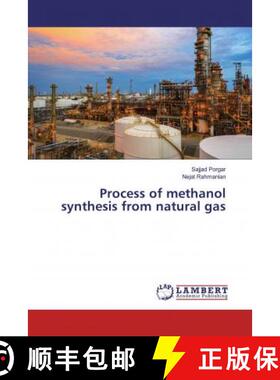 预订 Process of methanol synthesis from natural gas [9786200442611]