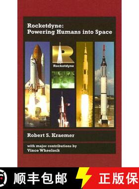 【3-4周达】Rocketdyne: Powering Humans Into Space [9781563477546]