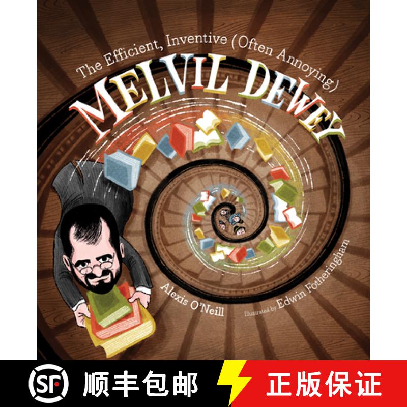【3-4周达】The Efficient, Inventive (Often Annoying) Melvil Dewey [9781684371983]