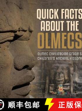 【3-4周达】Quick Facts about the Olmecs | Olmec Civilization Grade 5 | Children's Ancient History [9781541960312]