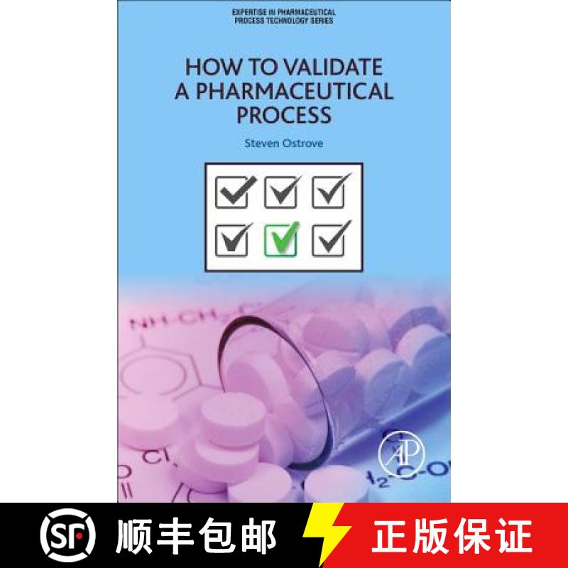 【3-4周达】How to Validate a Pharmaceutical Process [9780128041482]