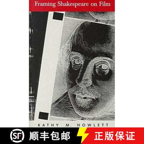 【3-4周达】精装 Framing Shakespeare on Film – How the Frame Reveals Meaning [9780821412473]