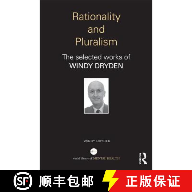 【3-4周达】Rationality and Pluralism : The selected works of Windy Dryden [9780415813778]