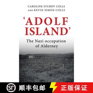 Occupation 9781526149060 Adolf Archaeology The 4周达 Island Alderney the