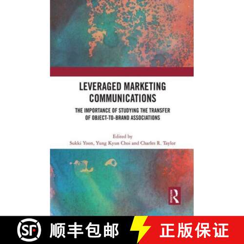 【3-4周达】Leveraged Marketing Communications: The Importance of Studying the Transfer of Object-To-B... [9780367725471]