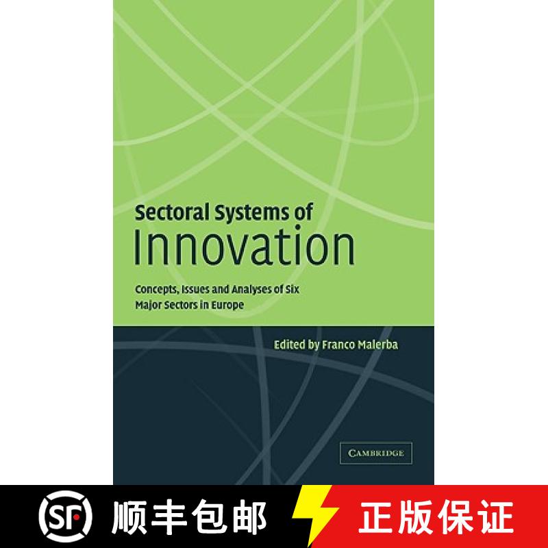 【3-4周达】Sectoral Systems of Innovation: Concepts, Issues and Analyses of Six Major Sectors in Europe [9780521111386]