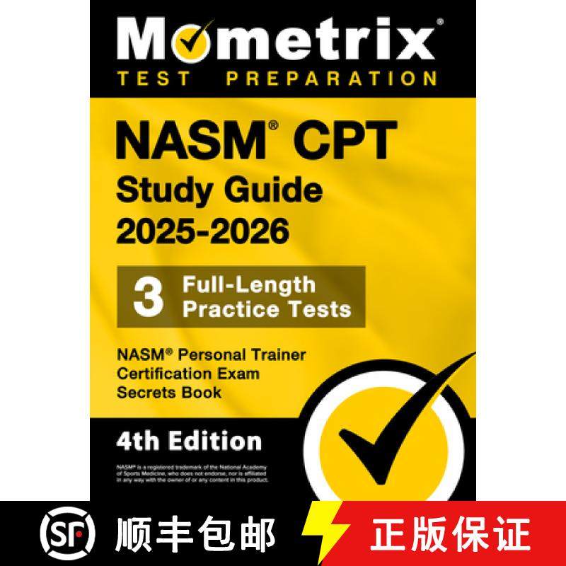 预订 Nasm CPT Study Guide 2025-2026 - 3 Full-Length Practice Tests, Nasm Personal Trainer Certificati... [9781516727605]