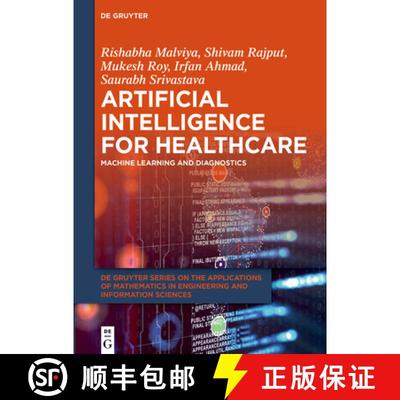 预订 Artificial Intelligence for Healthcare: Machine Learning and Diagnostics [9783111547589]