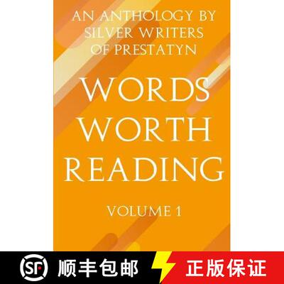 【3-4周达】Words Worth Reading: An Anthology By Silver Writers Of Prestatyn [9780244915940]