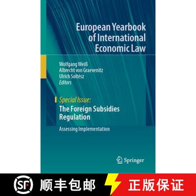 【3-4周达】精装 The Foreign Subsidies Regulation : Assessing Implementation [9783032234148]