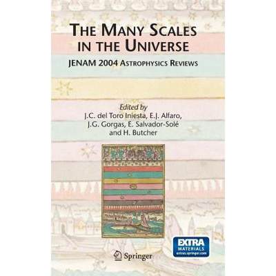 【4周达】The Many Scales in the Universe: Jenam 2004 Astrophysics Reviews [9781402043512]