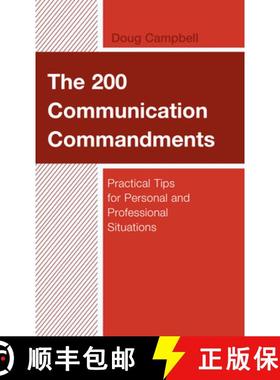 预订 The 200 Communication Commandments : Practical Tips for Personal and Professional Situations [9781475860658]