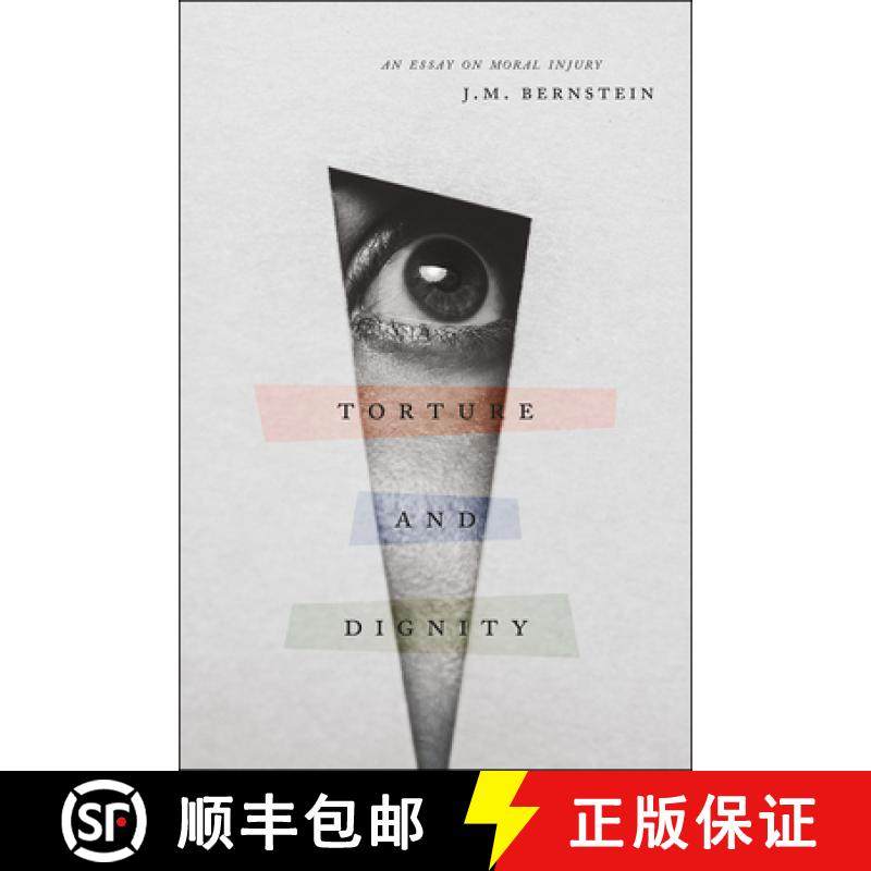 【3-4周达】Torture and Dignity: An Essay on Moral Injury [9780226266329]