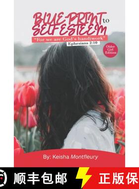 【3-4周达】Blue Print to Self Esteem: For We Are God's HandiWork (Ephesians 2:10) Older Girl Edition [9780578828398]