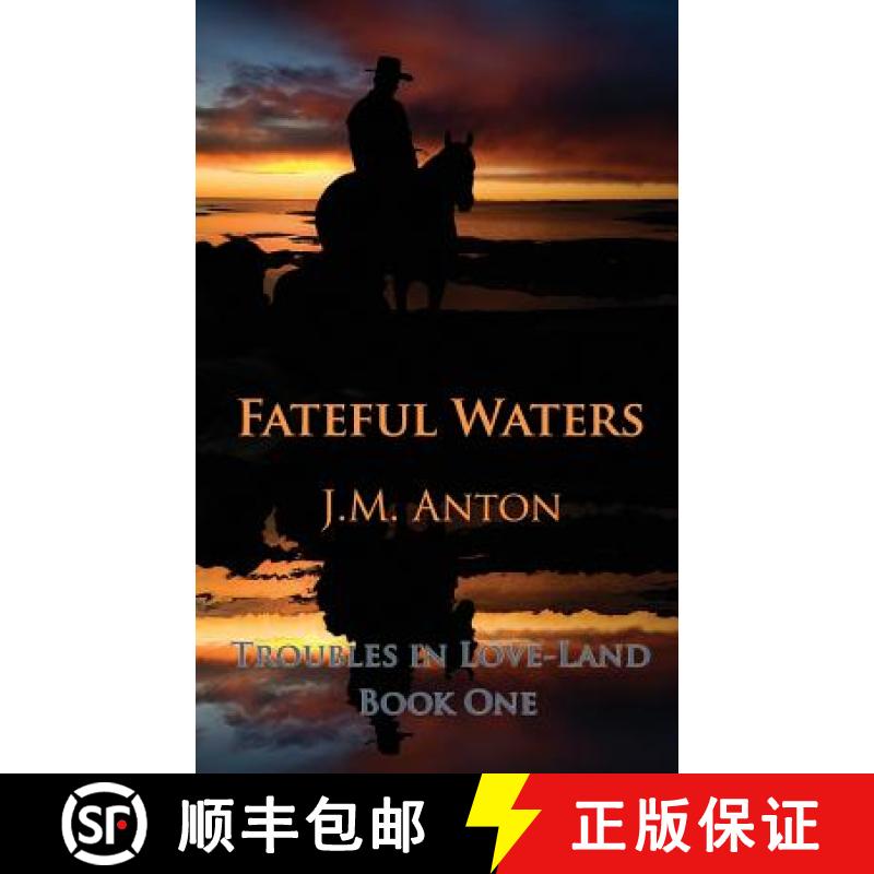 【3-4周达】Fateful Waters: Troubles in Love-Land Book One [9780996264501]