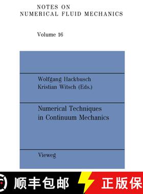 【3-4周达】Numerical Techniques in Continuum Mechanics : Proceedings of the Second GAMM-Seminar, Kiel... [9783528080914]