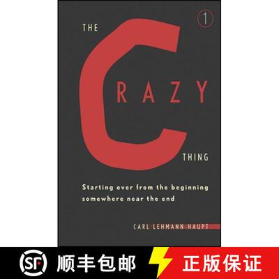 【3-4周达】The Crazy Thing : Starting Over from the Beginning Somewhere Near the End [9781930337794]