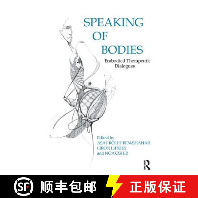 【3-4周达】Speaking of Bodies: Embodied Therapeutic Dialogues [9781782202042]