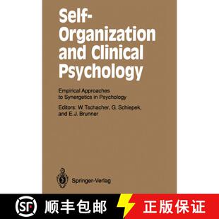 【3-4周达】Self-Organization and Clinical Psychology: Empirical Approaches to Synergetics in Psychology [9783642775369]