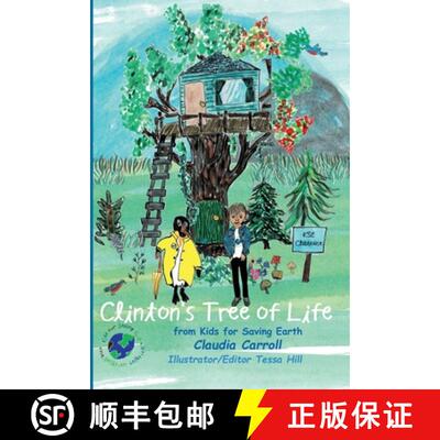 【3-4周达】Clinton's Tree of Life: from Kids for Saving Earth By Claudia Carrol Consultant/Editor/Ill... [9781678005726]