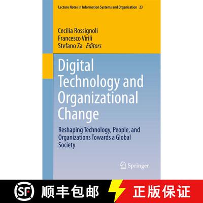 【3-4周达】Digital Technology and Organizational Change : Reshaping Technology, People, and Organizat... [9783319620503]