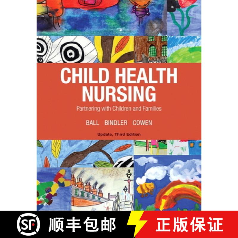 【3-4周达】Child Health Nursing, Updated Edition [9780134624723]