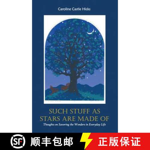 【3-4周达】Such Stuff as Stars Are Made of: Thoughts on Savoring the Wonders in Everyday Life [9780980230451]