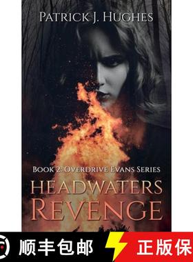 【3-4周达】Headwaters Revenge: Book 2: Overdrive Evans Series [9781735925820]