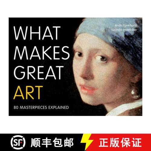 【3-4周达】What Makes Great Art: 80 Masterpieces Explained [9780711235076]