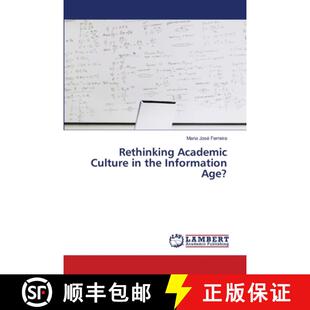 预订 Rethinking Academic Culture in the Information Age? [9783659111617]