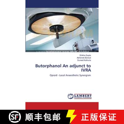 预订 Butorphanol  An adjunct to IVRA [9783659110214]
