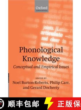 【3-4周达】Phonological Knowledge: Conceptual and Empirical Issues [9780199245772]