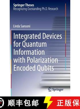 【3-4周达】Integrated Devices for Quantum Information with Polarization Encoded Qubits [9783319071022]