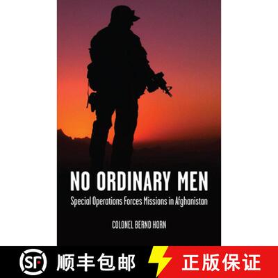 【3-4周达】No Ordinary Men: Special Operations Forces Missions in Afghanistan [9781459724105]