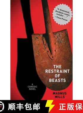 【3-4周达】The Restraint of Beasts: A Comedic Novel [9781611455137]
