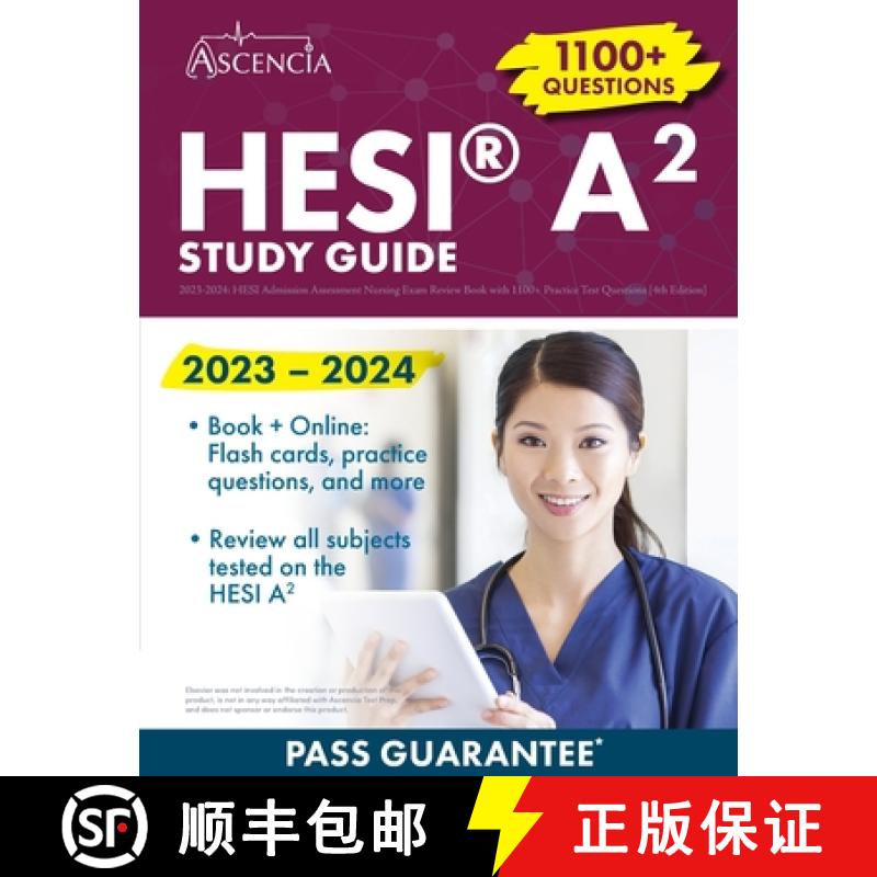 【2-3周达】HESI(R) A2 Study Guide 2023-2024: Admission Assessment Nursing Exam Review Book with 1100+... [9781637982655]