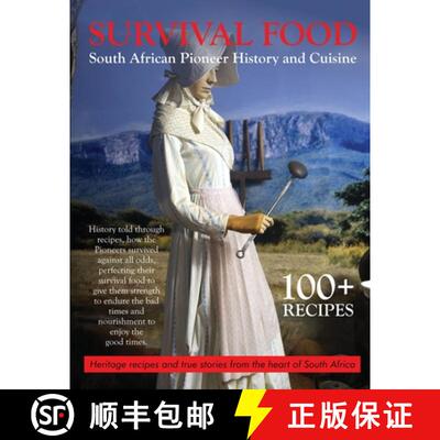 【3-4周达】Survival Food: South African Pioneer Cuisine [9798218337629]