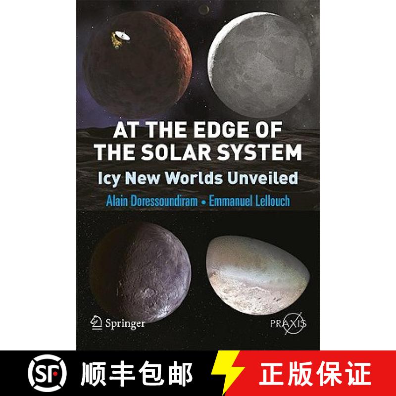 【3-4周达】At the Edge of the Solar System: Icy New Worlds Unveiled [9781441908643]