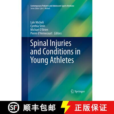 【3-4周达】Spinal Injuries and Conditions in Young Athletes (Softcover reprint of the original 1st ed... [9781493944712]