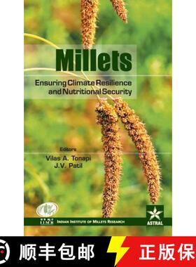 【3-4周达】Millets: Ensuring Climate Resilience and Nutritional Security [9789351306719]