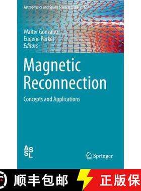 【3-4周达】Magnetic Reconnection : Concepts and Applications [9783319264301]