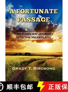 预订 A Fortunate Passage: Two Families' Journey Into the Heartland [9781621370659]