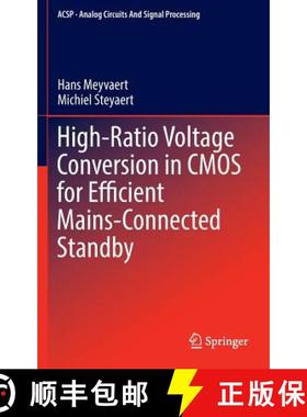 【3-4周达】High-Ratio Voltage Conversion in CMOS for Efficient Mains-Connected Standby (1st ed. 2016) [9783319312064]
