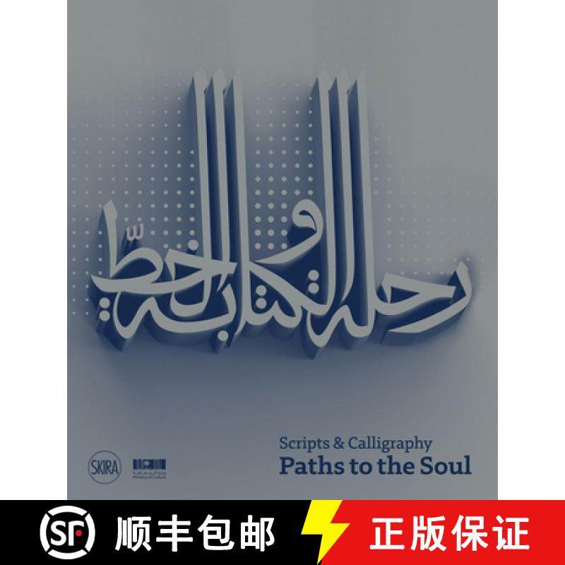 【3-4周达】Scripts and Calligraphy : Path to the Soul [9788857248813]